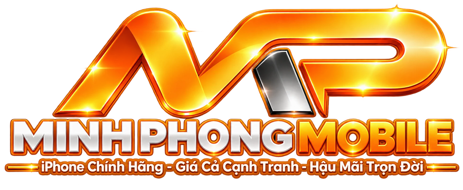 Minh Phong Mobile - iPhone Chính Hãng - Giá Cả Cạnh Tranh - Hậu Mãi Trọn Đời